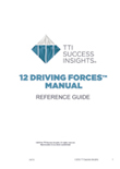 12 Driving Forces Reference Guidel, 12 Driving Forces Manual, Motivators manual,12 Driving Forces reference manual, 12 driving forces manual - TTI Performance Systems, Target Training International, TTI emotional quotient manual, eq manual, emotional intelligence manual
