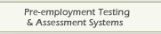 pre-employment testing system, pre-employment tests, assessment systems